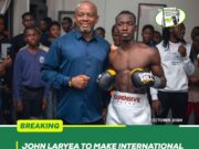 JOHN LARYEA TO MAKE INTERNATIONAL DEBUT IN FIGHT AGAINST NICARAGUA’S ALEXANDER MEJIA ON NOV. 1