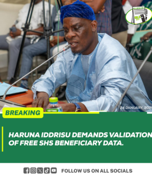 Haruna Iddrisu Demands Validation of Free SHS Data