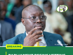 Parliament Begins Vetting Ministerial Nominees Today